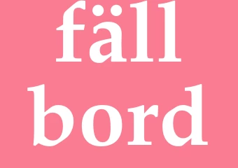 Synonym fällbord
