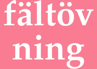 Synonym fältövning