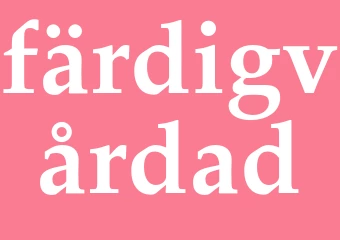 Synonym färdigvårdad