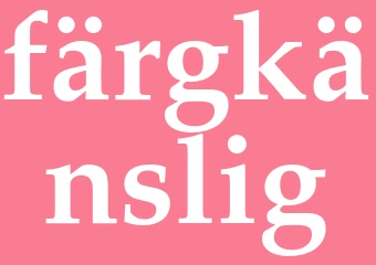 Synonym färgkänslig
