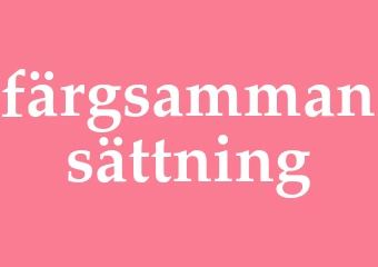 Synonym färgsammansättning