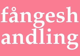 Synonym fångeshandling