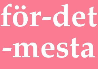 Synonym för det mesta