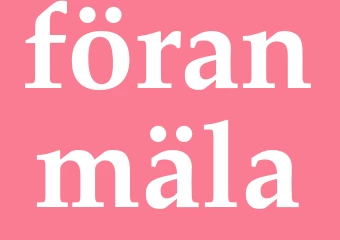Synonym föranmäla