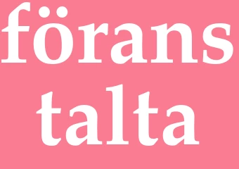 Synonym föranstalta