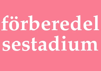 Synonym förberedelsestadium