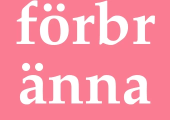 Synonym förbränna