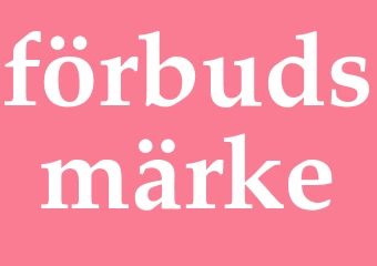Synonym förbudsmärke