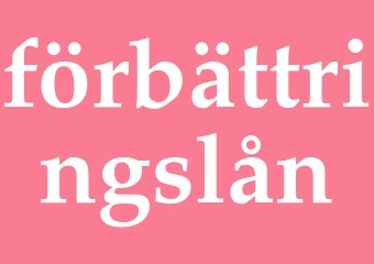 Synonym förbättringslån