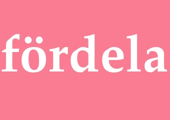 Synonym fördela