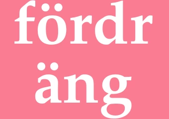 Synonym fördräng
