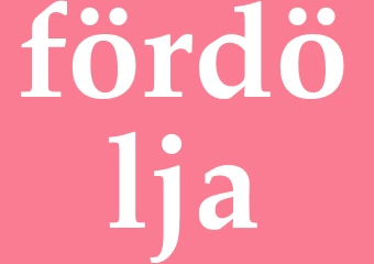 Synonym fördölja