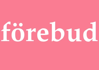 Synonym förebud