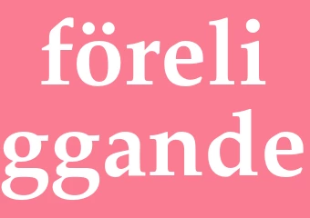 Synonym föreliggande