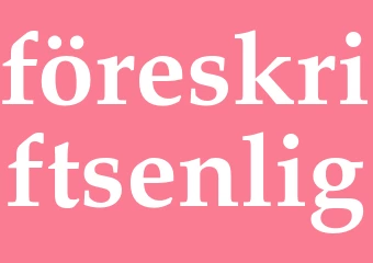 Synonym föreskriftsenlig