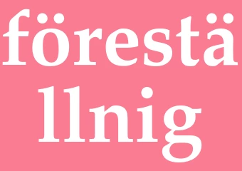 Synonym föreställnig