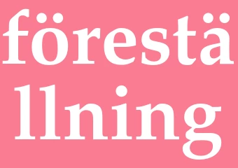 Synonym föreställning