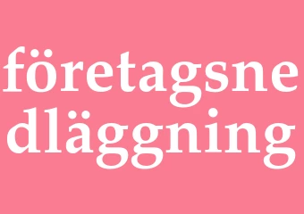 Synonym företagsnedläggning
