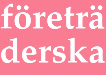 Synonym företräderska