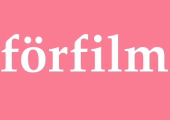 Synonym förfilm
