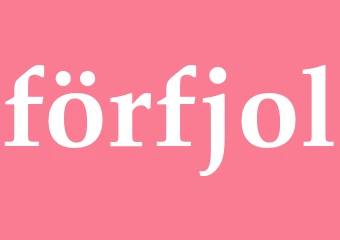 Synonym förfjol