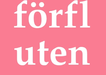 Synonym förfluten