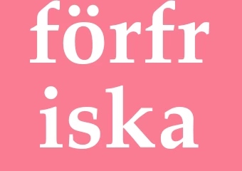 Synonym förfriska