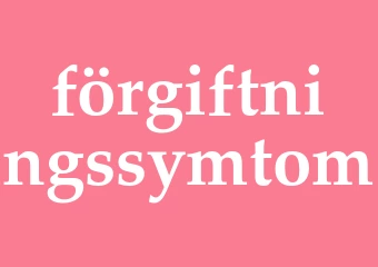 Synonym förgiftningssymtom