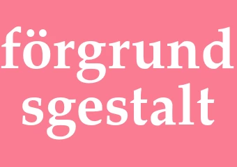Synonym förgrundsgestalt