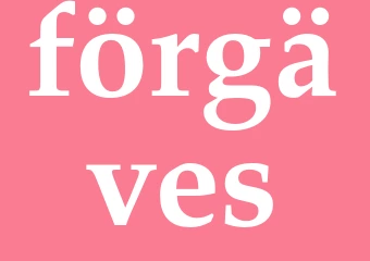 Synonym förgäves