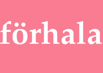 Synonym förhala