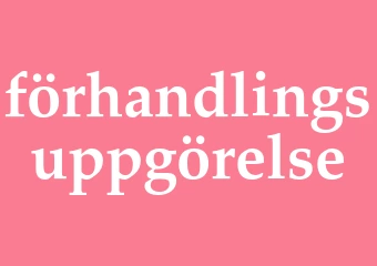 Synonym förhandlingsuppgörelse