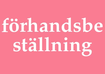 Synonym förhandsbeställning