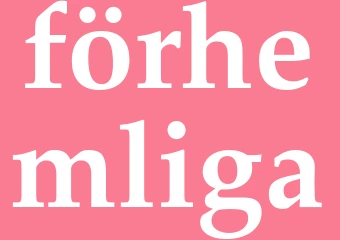 Synonym förhemliga