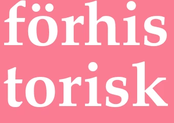 Synonym förhistorisk