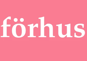 Synonym förhus