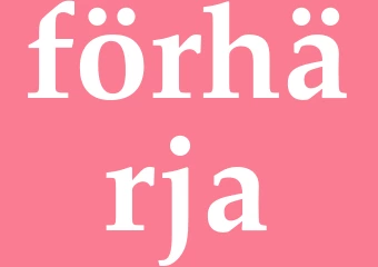 Synonym förhärja