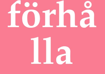 Synonym förhålla