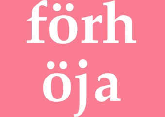 Synonym förhöja