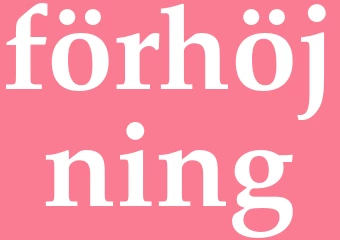 Synonym förhöjning