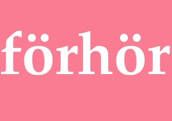 Synonym förhör