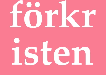 Synonym förkristen