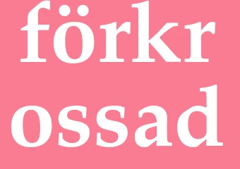 Synonym förkrossad