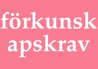 Synonym förkunskapskrav