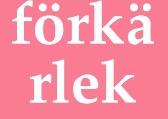Synonym förkärlek