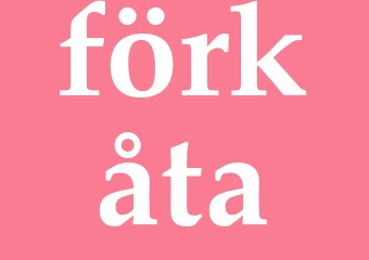 Synonym förkåta