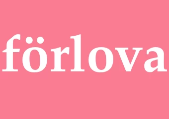 Synonym förlova