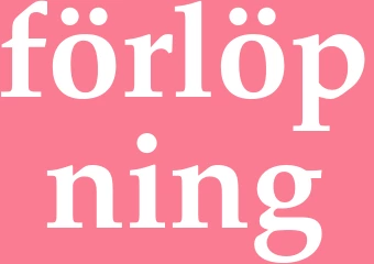 Synonym förlöpning