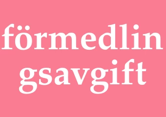 Synonym förmedlingsavgift