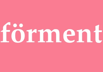 Synonym förment